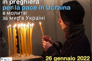 In preghiera, per la pace in Ucraina – Caritas Diocesana