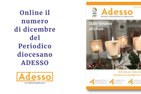 Adesso_dicembre 2022 è online – Diocesi di Castellaneta