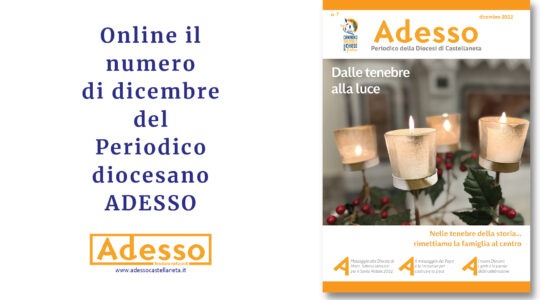 Adesso_dicembre 2022 è online – Diocesi di Castellaneta