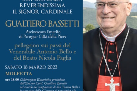 Il cardinale Gualtiero Bassetti pellegrino sui passi del venerabile don Tonino Bello e del beato Nicola Paglia