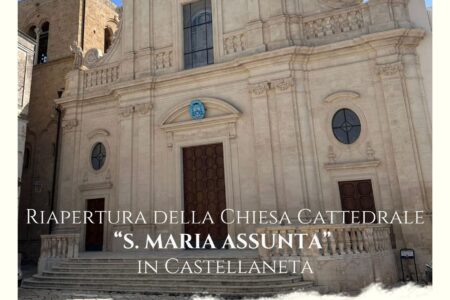 Riapertura al culto della Chiesa Cattedrale “S. Maria Assunta” di Castellaneta – Diocesi di Castellaneta