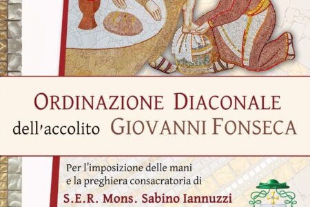 Ordinazione Diaconale dell’Accolito Giovanni Fonseca – Diocesi di Castellaneta