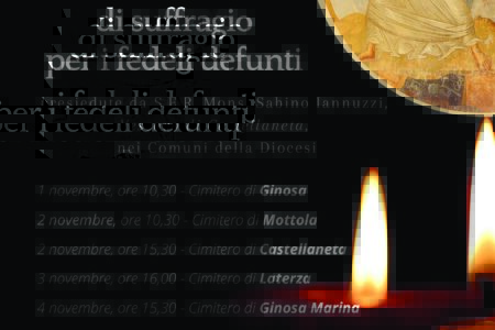 Sante Messe di suffragio per i fedeli defunti presiedute da S.E.R. Mons. Sabino Iannuzzi – Diocesi di Castellaneta