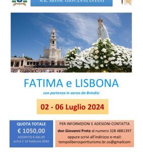 Pellegrinaggio Diocesano Fatima – Lisbona 02- 06 Luglio 2024