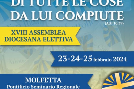 XVIII Assemblea Diocesana Elettiva dell’Azione Cattolica – Diocesi di Molfetta-Ruvo-Giovinazzo-Terlizzi